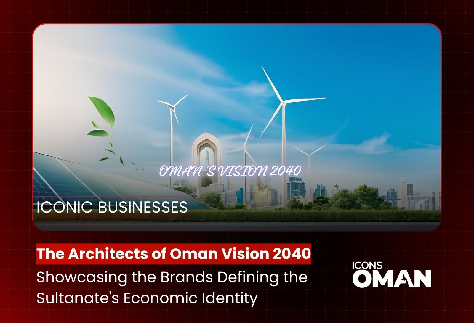 Iconic Businesses – Trending Oman